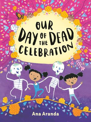 cover image of Our Day of the Dead Celebration